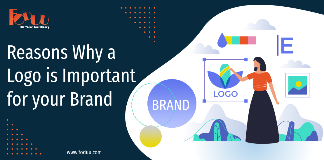 Logo Design: Reasons why a Logo is Important for your Brand
