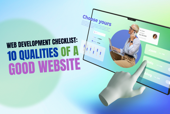 Web Development Checklist: 10 Qualities of a good Website